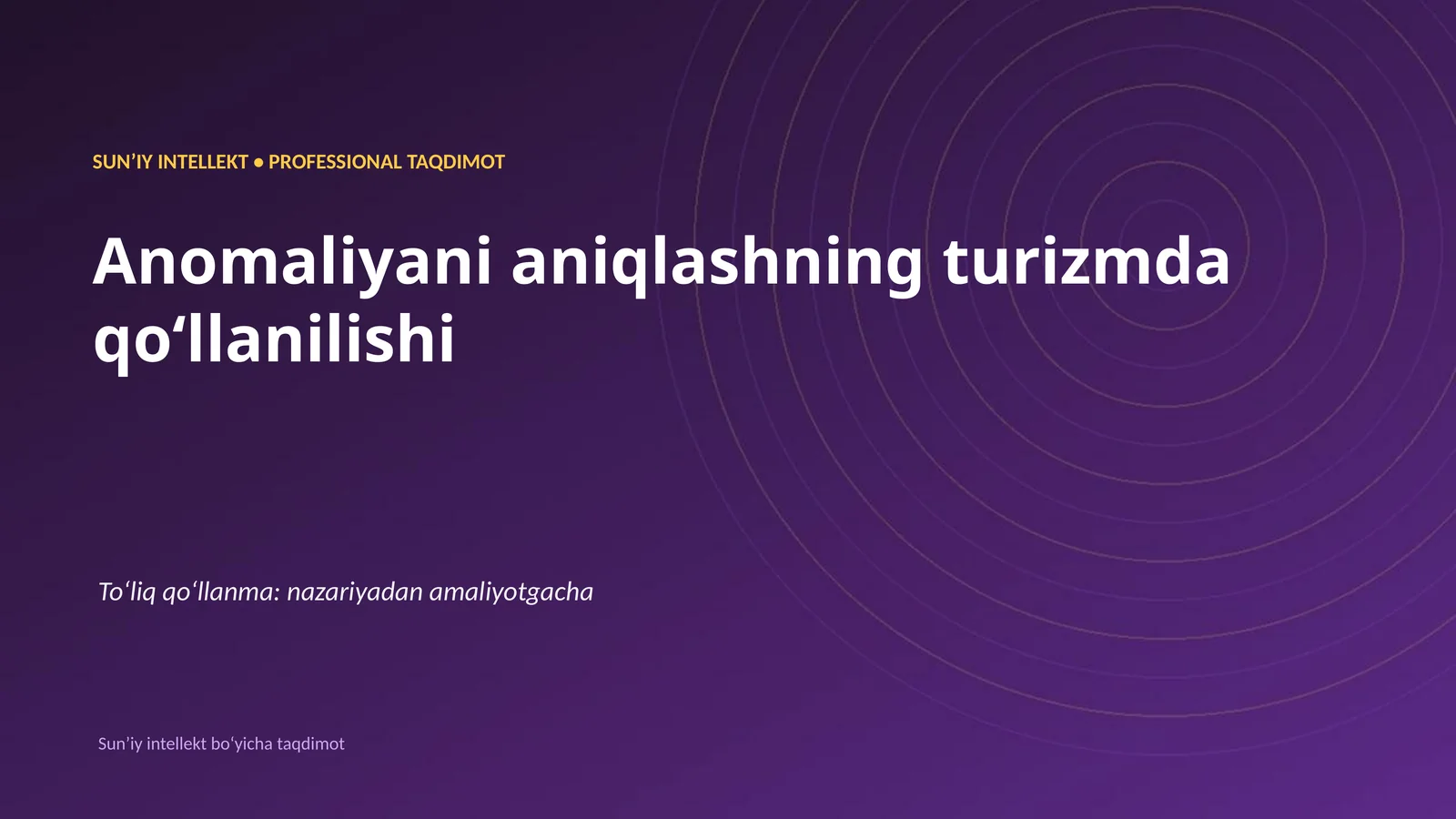 Anomaliyani aniqlashning turizmda qo'llanilishi