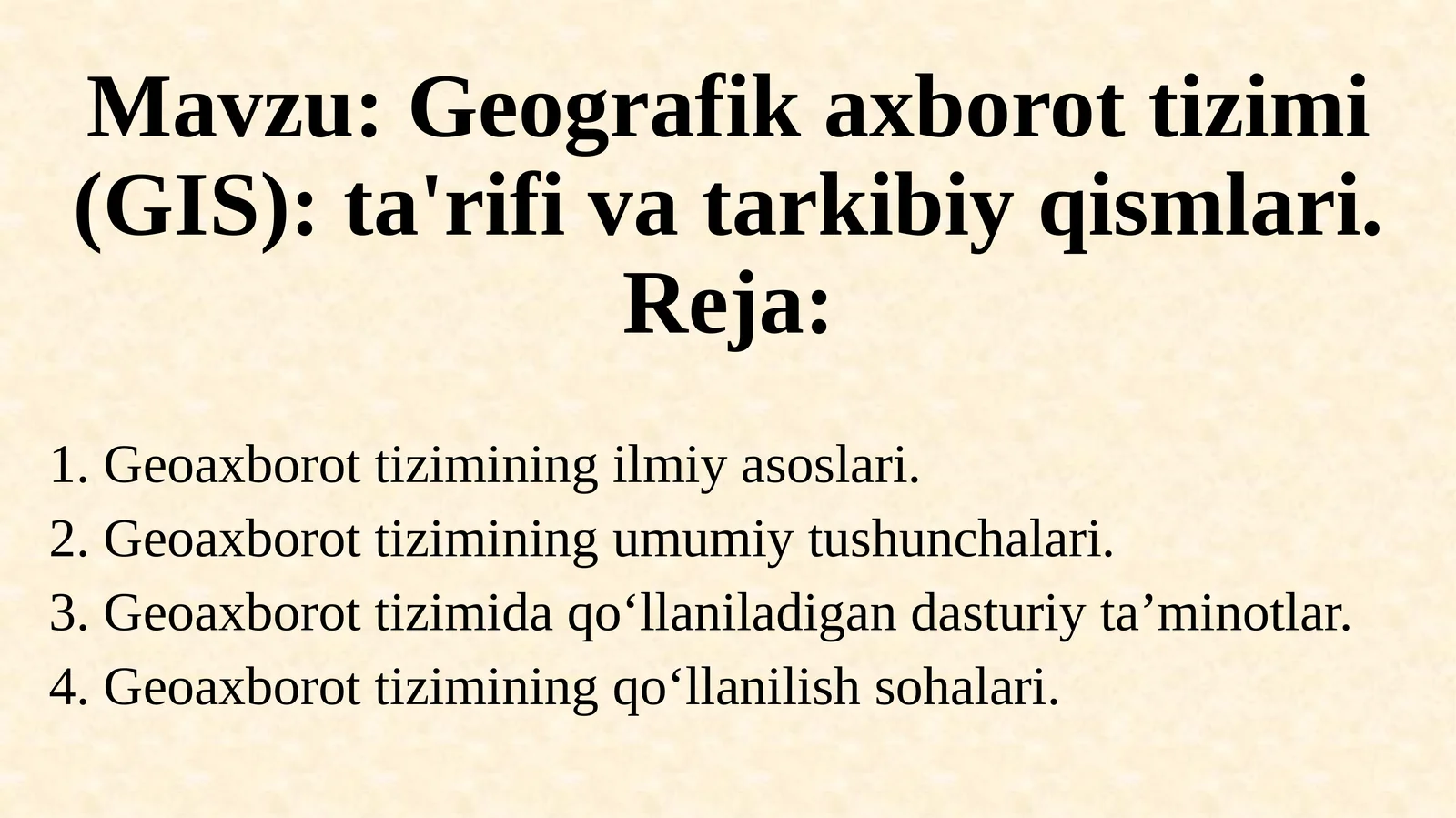 Geografik axborot tizimi (GIS): ta'rifi va tarkibiy qismlari