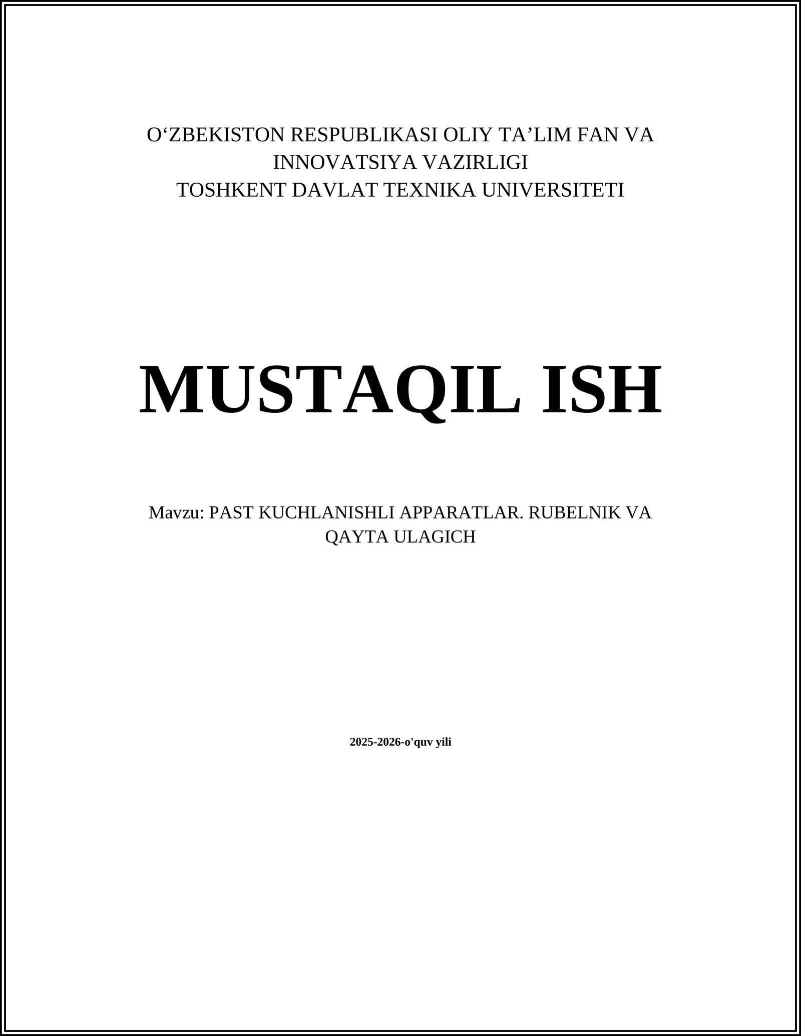 PAST KUCHLANISHLI APPARATLAR. RUBELNIK VA QAYTA ULAGICH