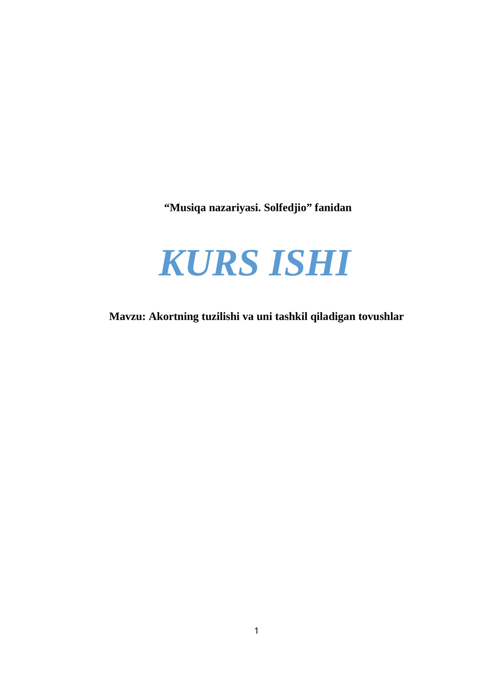 Akortning tuzilishi va uni tashkil qiladigan tovushlar