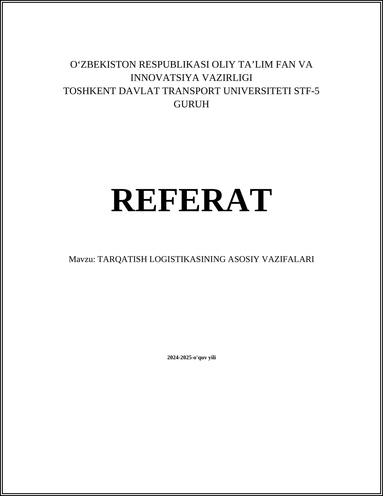 TARQATISH LOGISTIKASINING ASOSIY VAZIFALARI