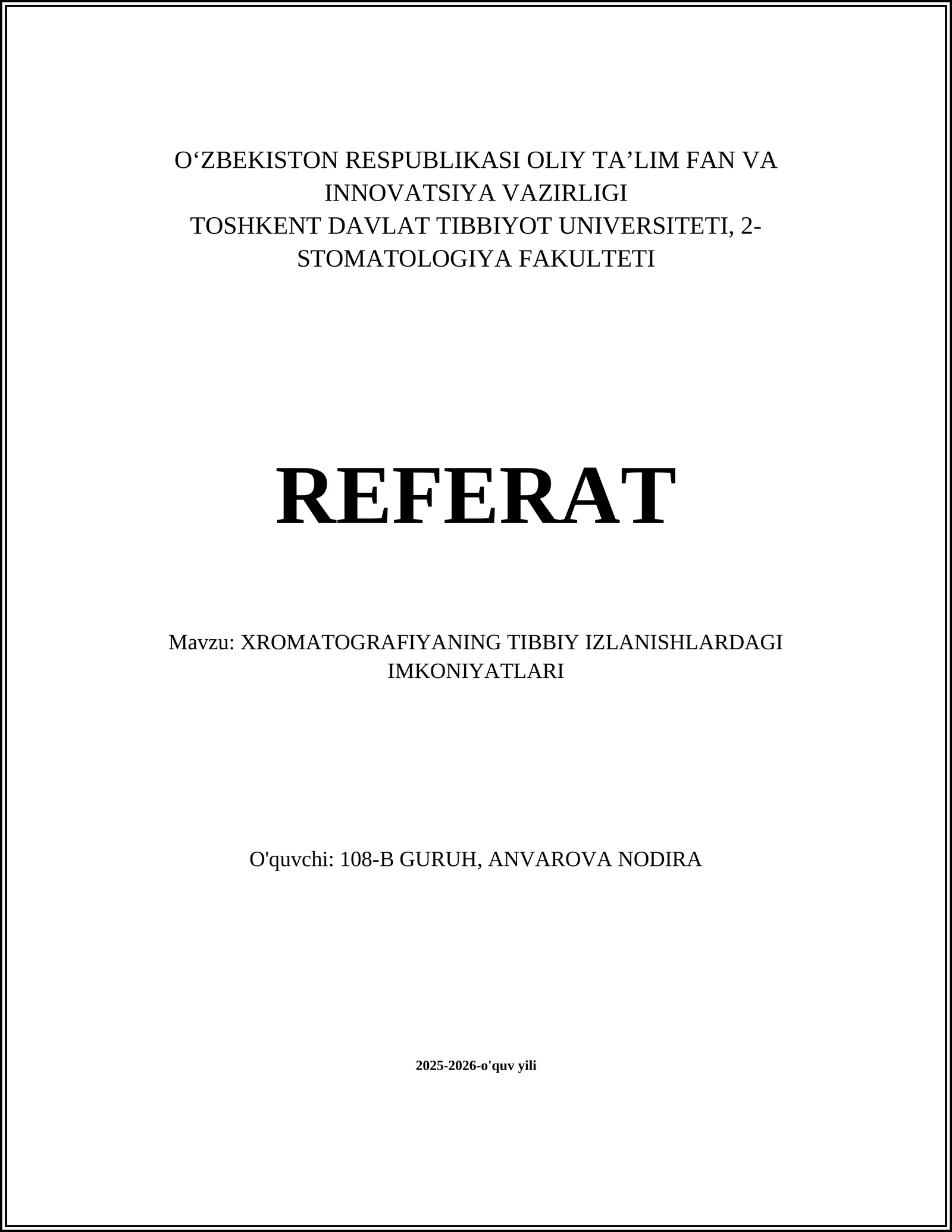 XROMATOGRAFIYANING TIBBIY IZLANISHLARDAGI IMKONIYATLARI