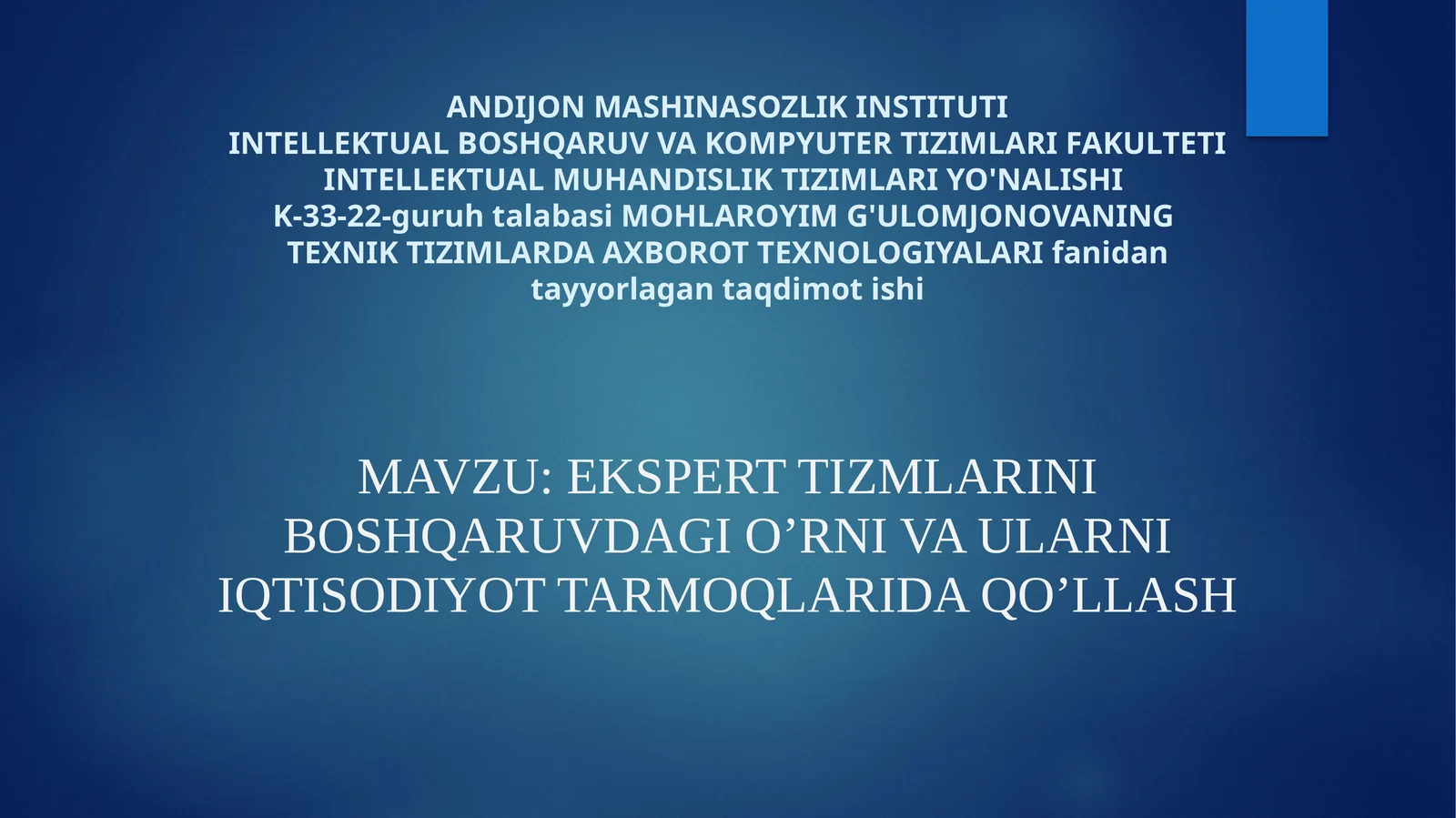EKSPERT TIZMLARINI BOSHQARUVDA O'RNI VA ULARNI IQTISODIYOT TARMOQLARIDA QO'LLASH