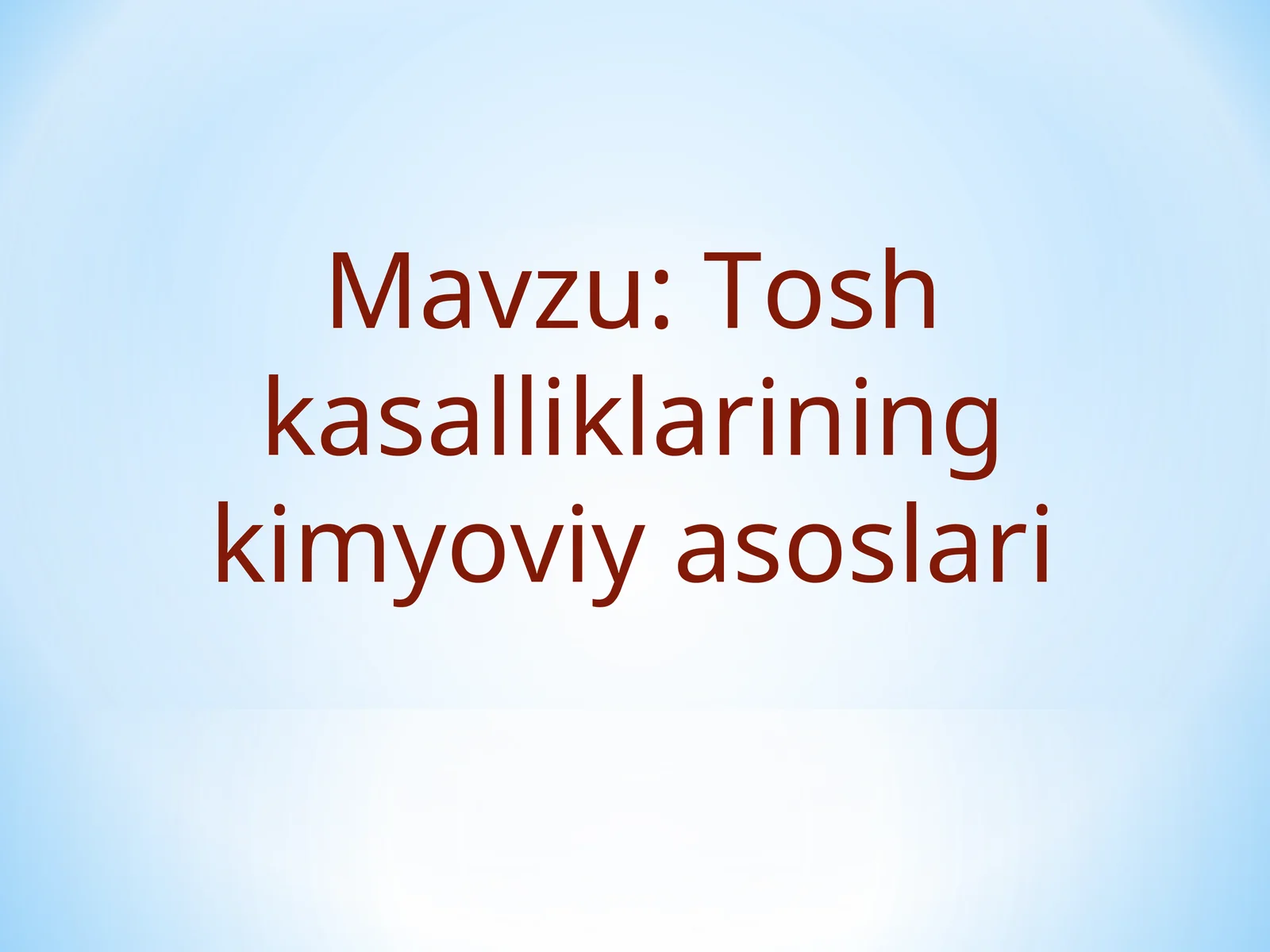 Tosh kasalliklarining kimyoviy asoslari