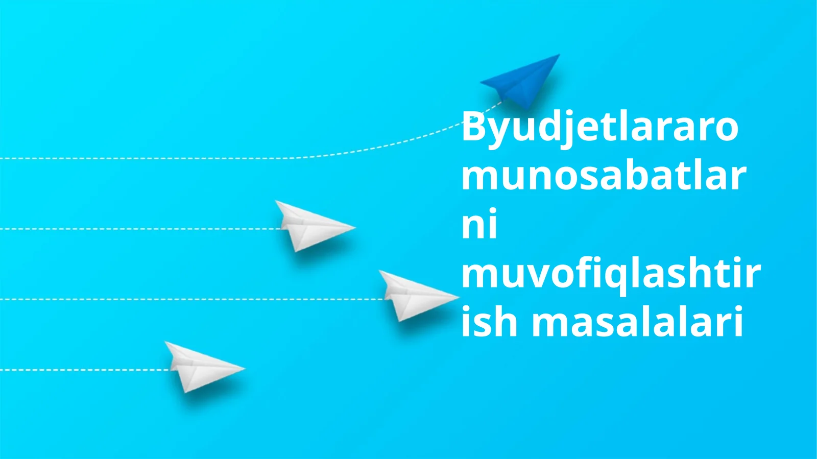 Byudjetlararomunosabatlarnimuvofiqlashtirishmasalalari