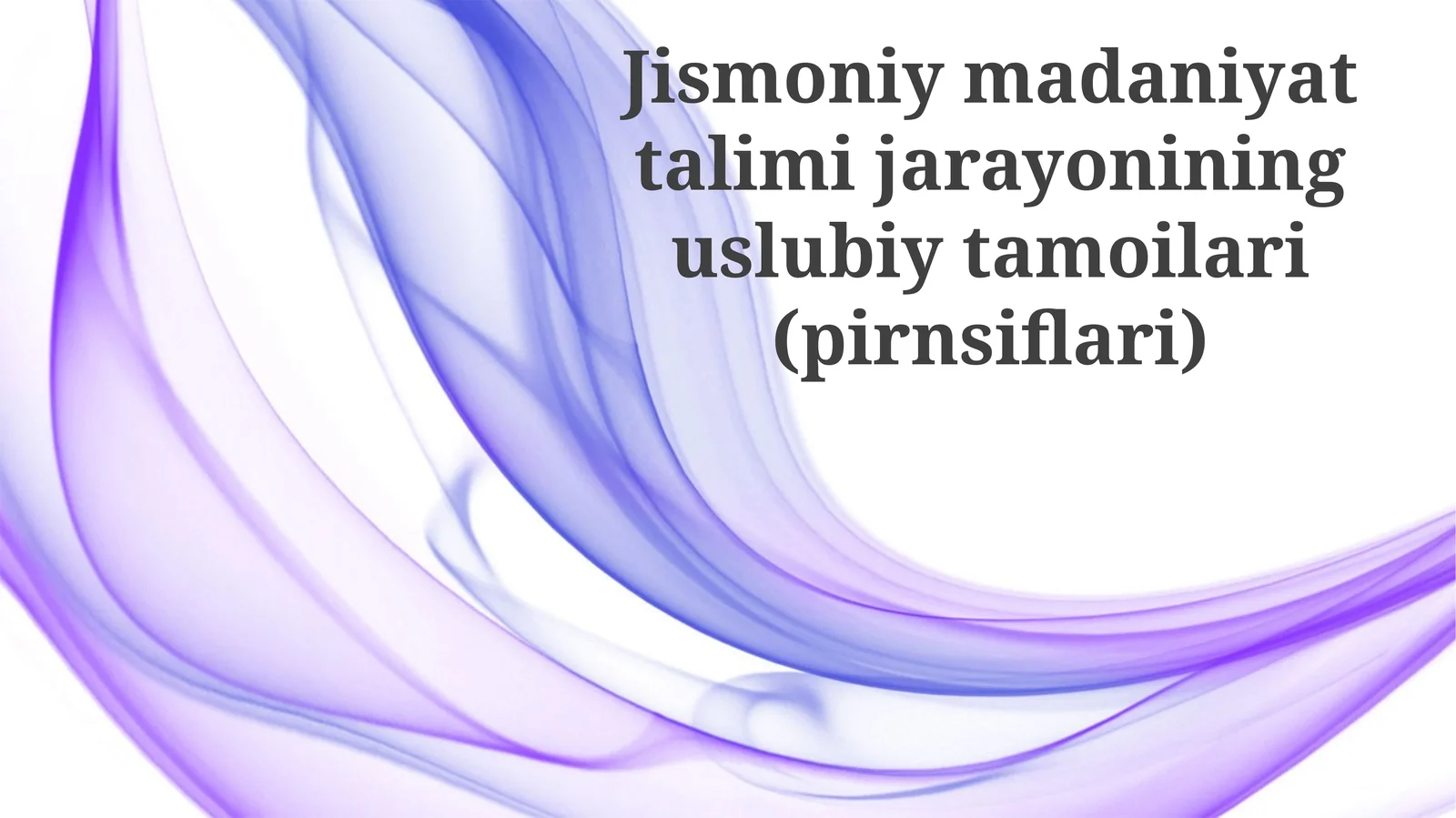 Jismoniymadaniyattalimijarayonininguslubiytamoilari(pirnsiflari)