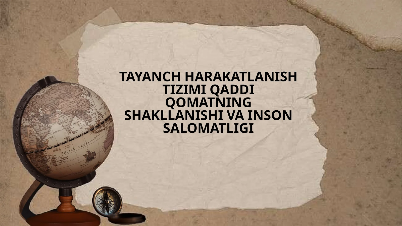 TAYANCH HARAKATLANISH TIZIMI QADDI QOMATNING SHAKLLANISHI VA INSON SALOMATLIGI