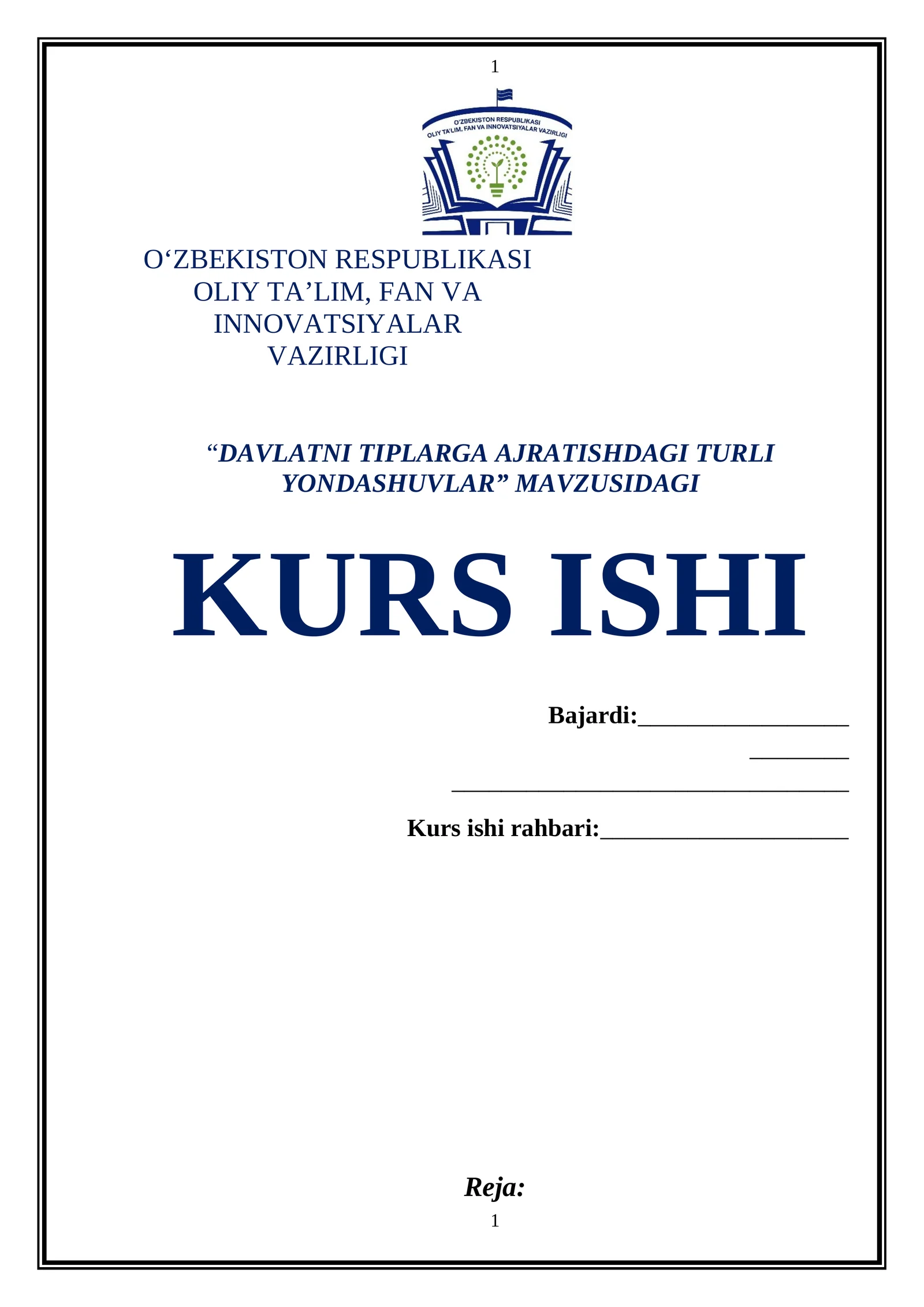 “DAVLATNI TIPLARGA AJRATISHDAGI TURLI YONDASHUVLAR” MAVZUSIDAGI KURS ISHI