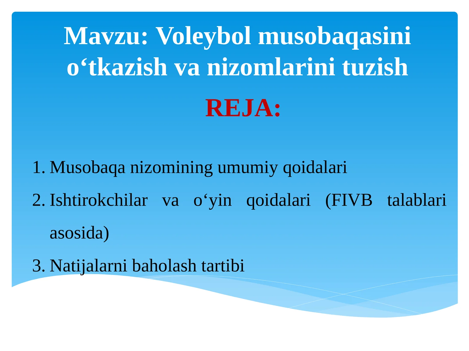 Voleybol musobaqasini o‘tkazish va nizomlarini tuzish