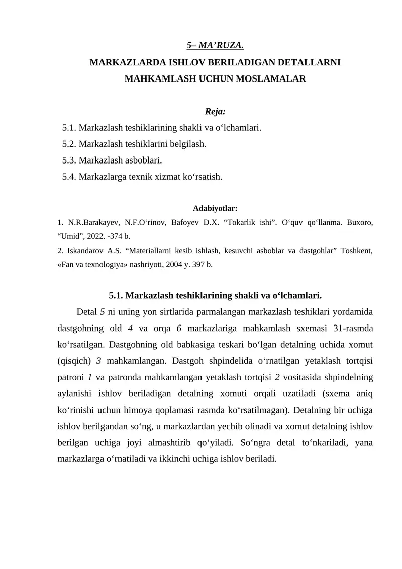 MARKAZLARDA ISHLOV BERILADIGAN DETALLARNI MAHKAMLASH UCHUN MOSLAMALAR