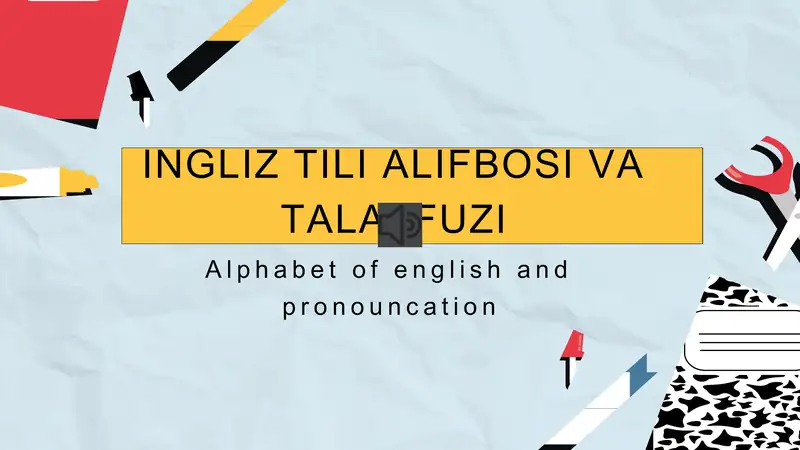 Ingliz tili alifbosi va tovushlar