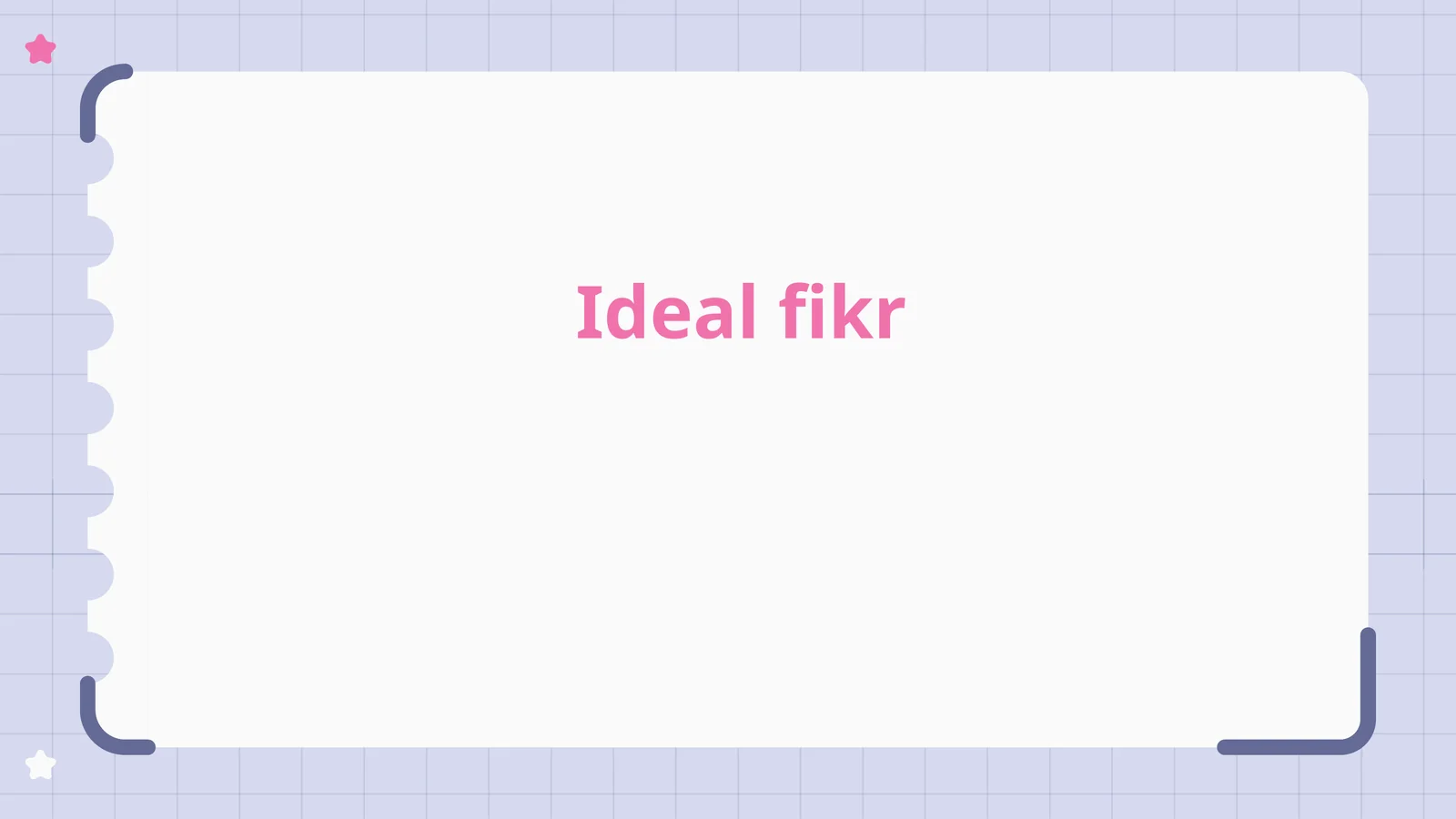 Ideal g'oyaga kirish