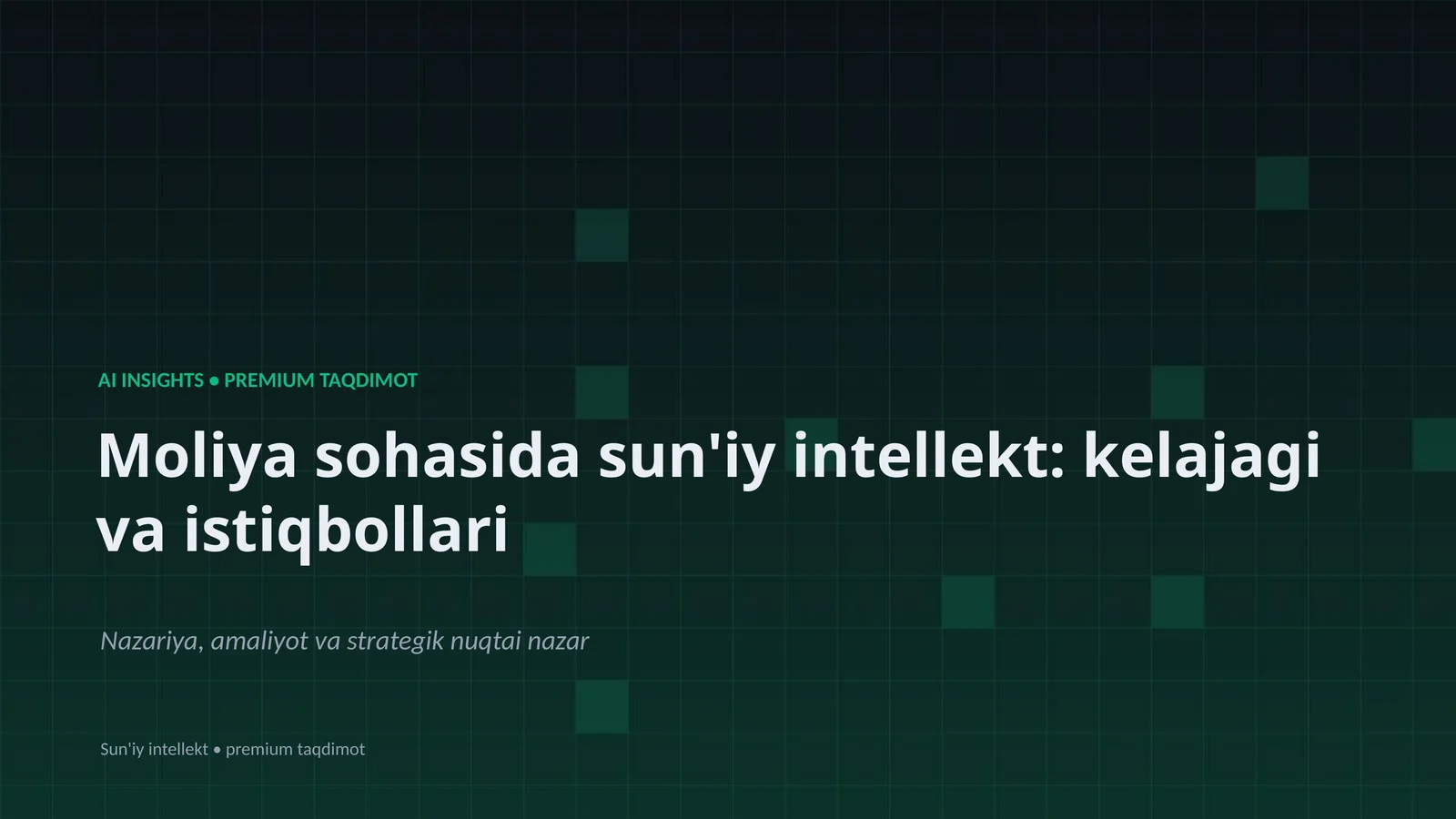Sun'iy intellekt: kelajagi va istiqbollari
