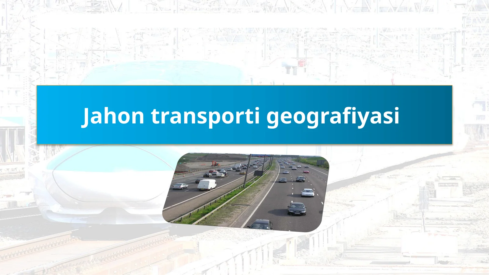 Jahontransportigeografiyasi