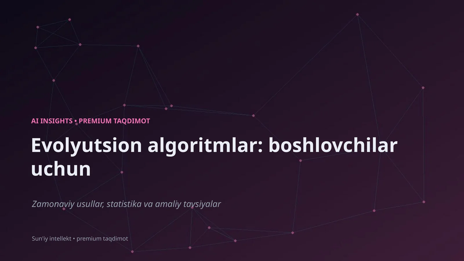 Evolyutsion algoritmlar: boshlovchilar uchun