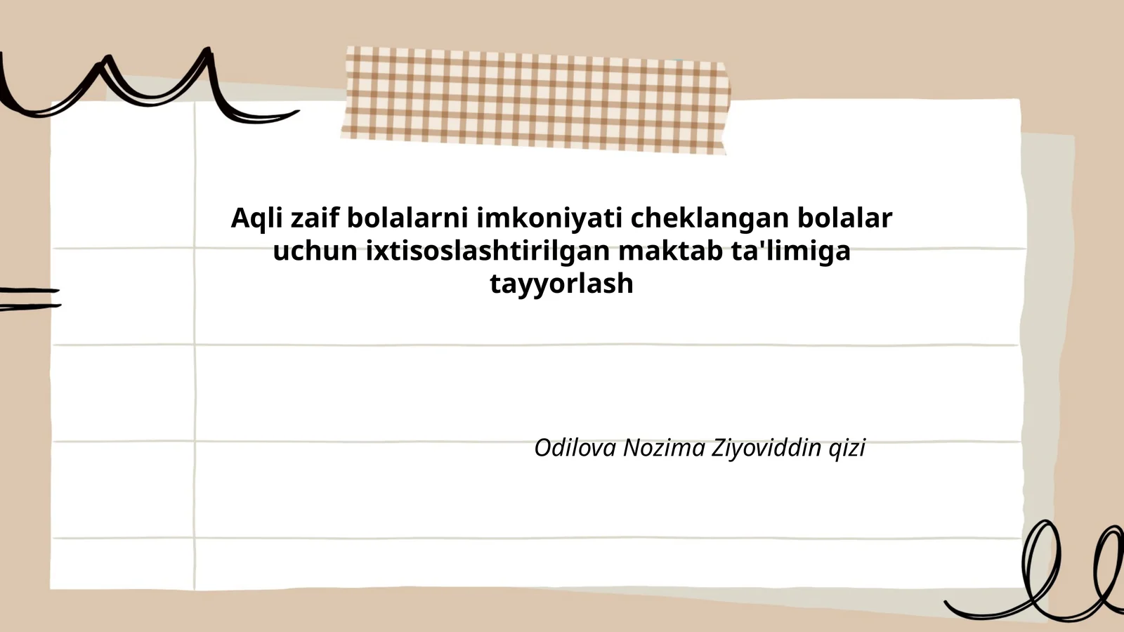 Aqli zaif bolalarni imkoniyati cheklangan bolalar uchun ixtisoslashtirilgan maktab ta'limiga tayyorlash