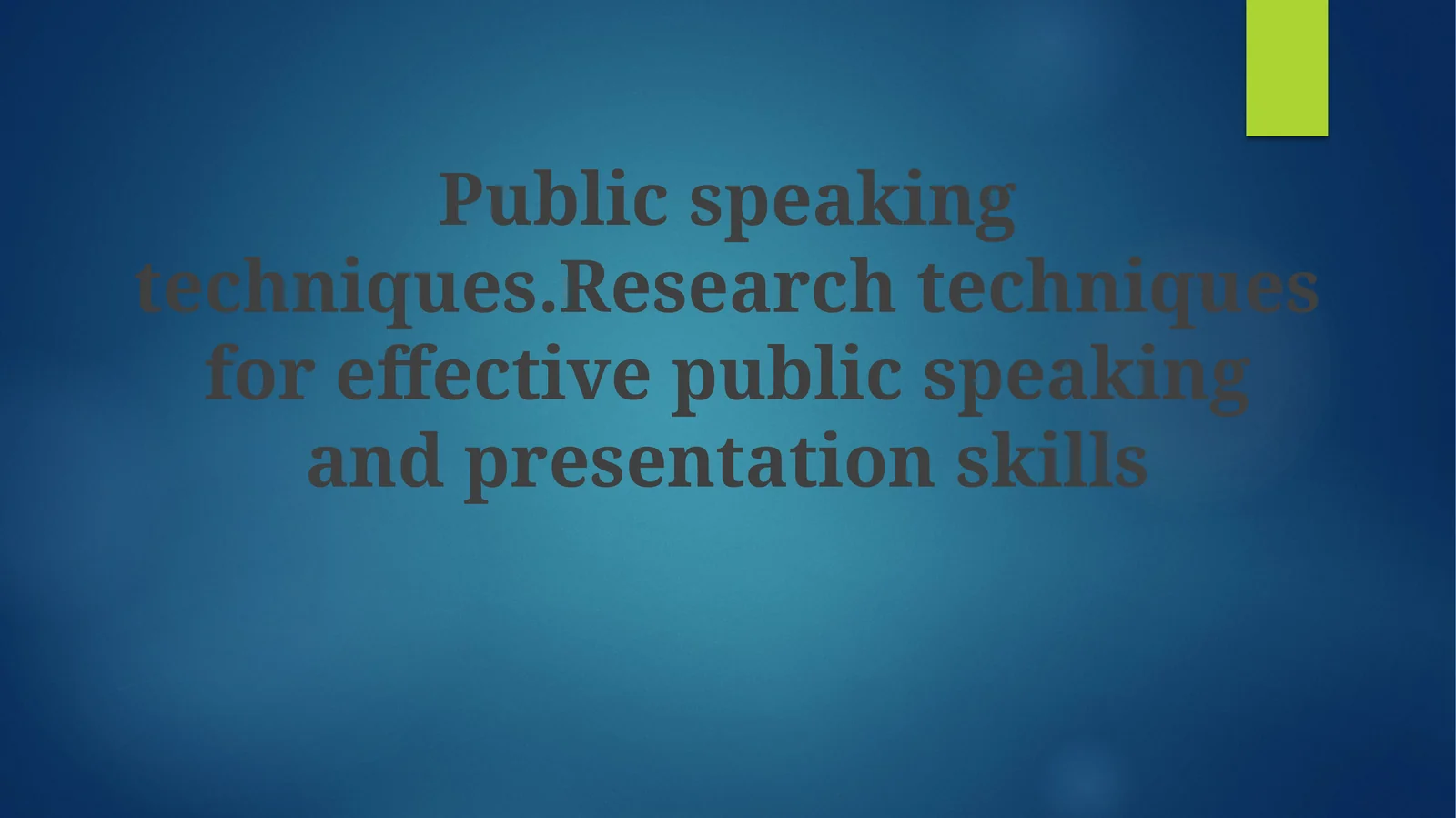 Public speaking techniques
