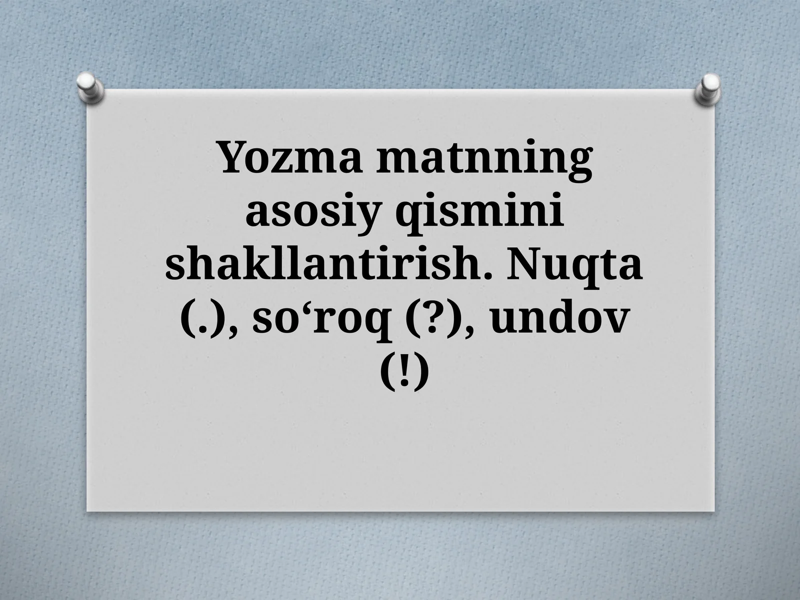 Yozmamatnning asosiy qismini shakllantirish
