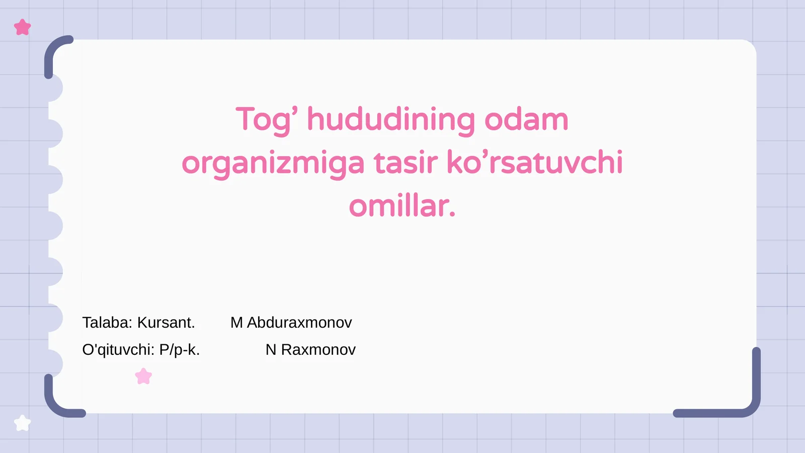 Tog’ hududining odam organizmiga tasir ko’rsatuvchi omillar