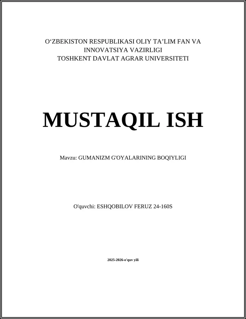 GUMANIZM G'OYALARINING BOQIYLIGI