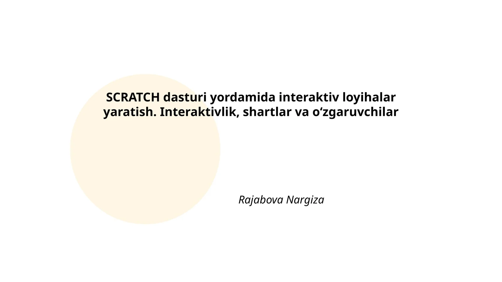 Scratchga kirish: interaktiv loyihalar asosiy tushunchalari