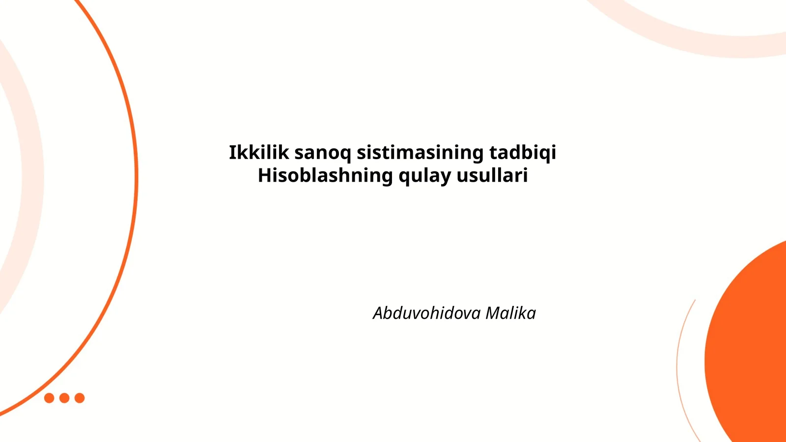 Ikkilik sanoq sistimasining tadbiqi