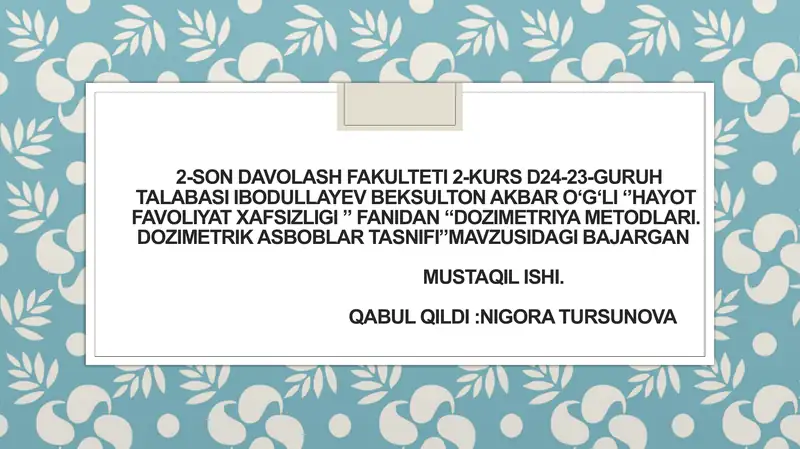 dozimetriya metodlar dozimetrik asboblar tasnifi