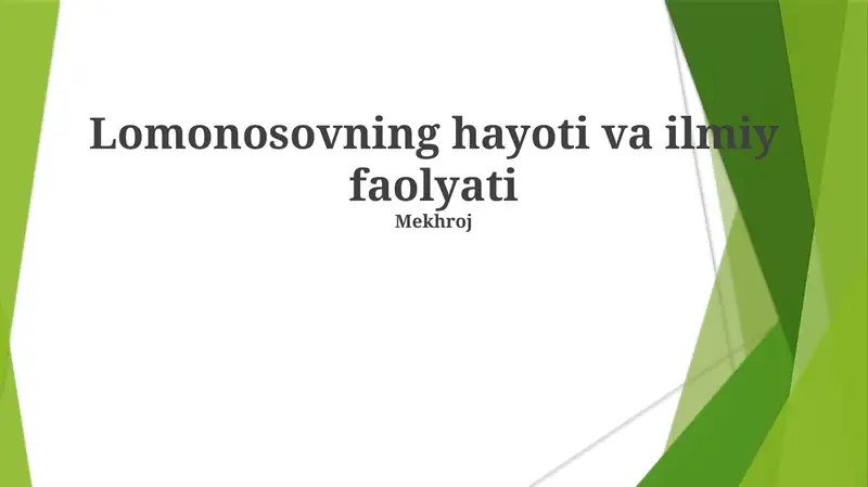 Lomonosovning hayoti va ilmiy faolyati