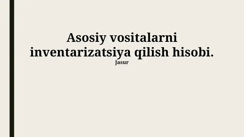 Asosiy vositalarni inventarizatsiya qilish hisobi