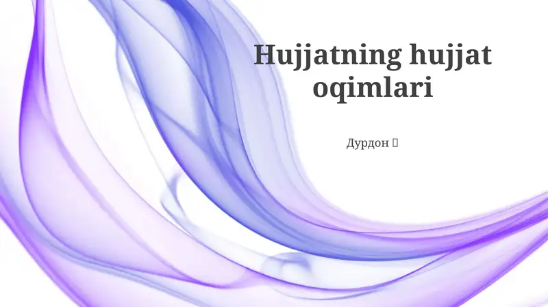 Hujjatning hujjat oqimlari