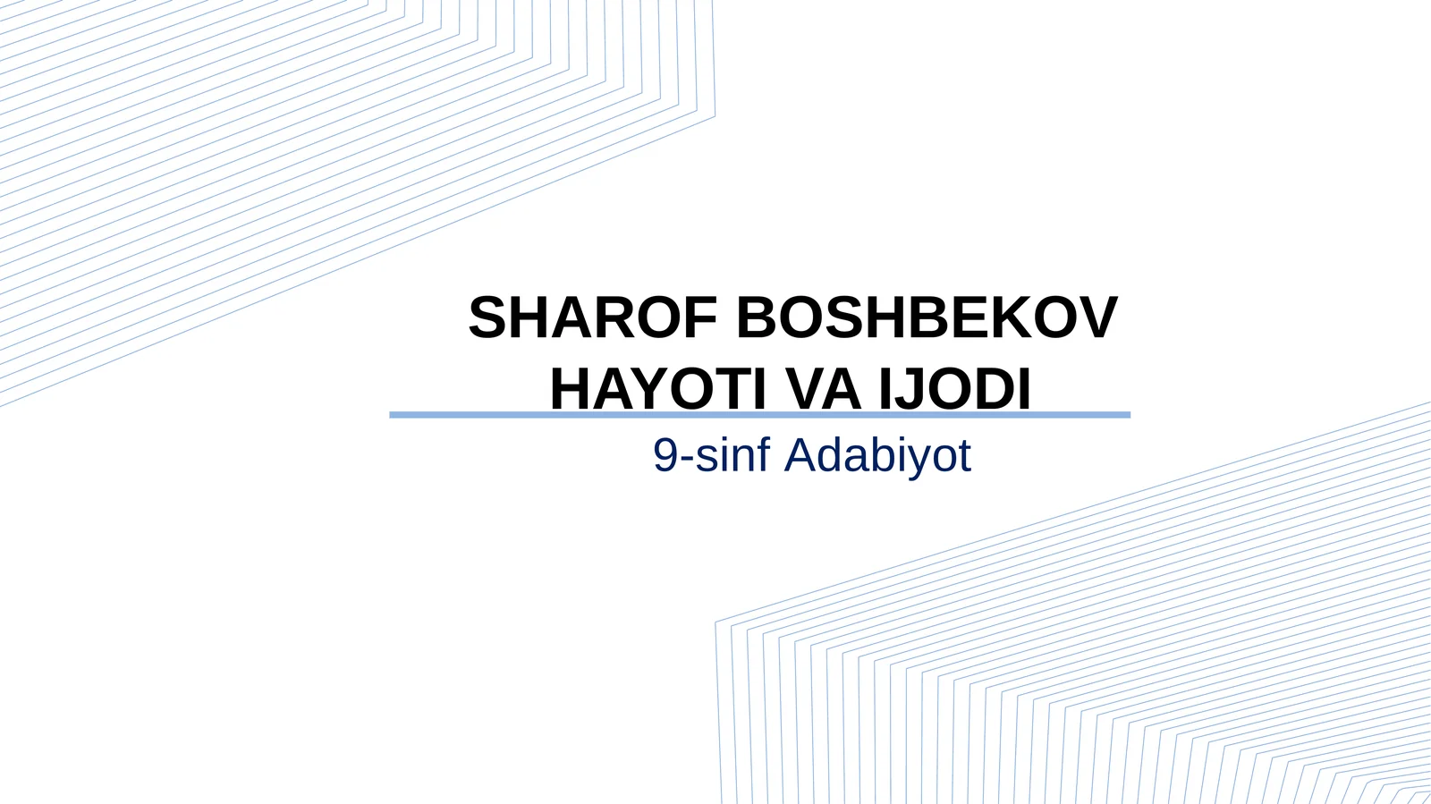 9-sinf Adabiyot fanidan Sharof Boshbekov hayoti va ijodi dars taqdimoti