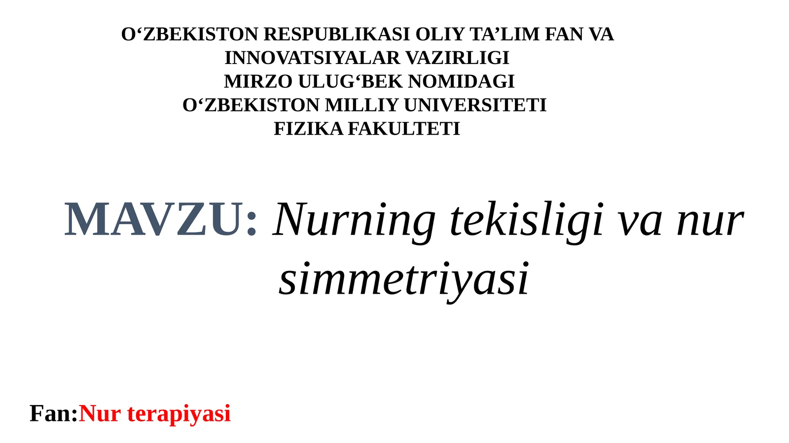 Nurning tekisligi va nur simmetriyasi.