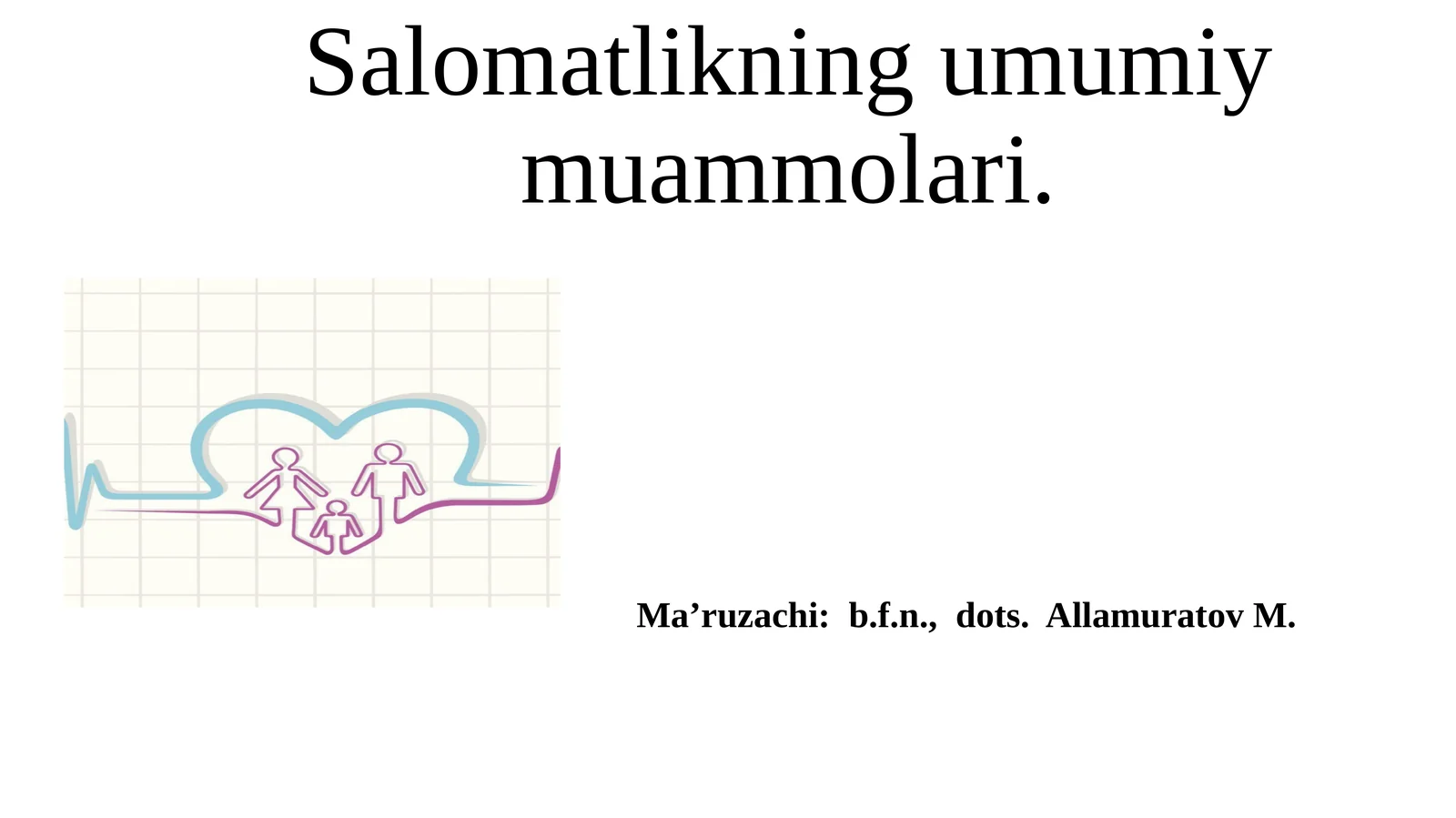 Salomatlikning umumiy muammolari