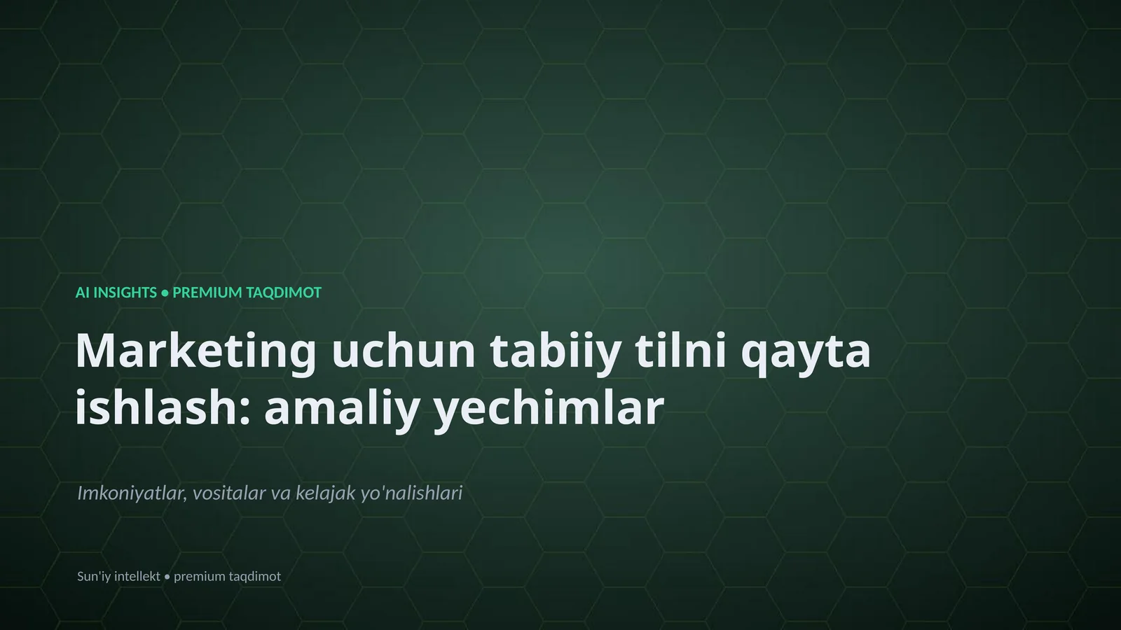 Marketing uchun tabiiy tilni qayta ishlash: amaliy yechimlar