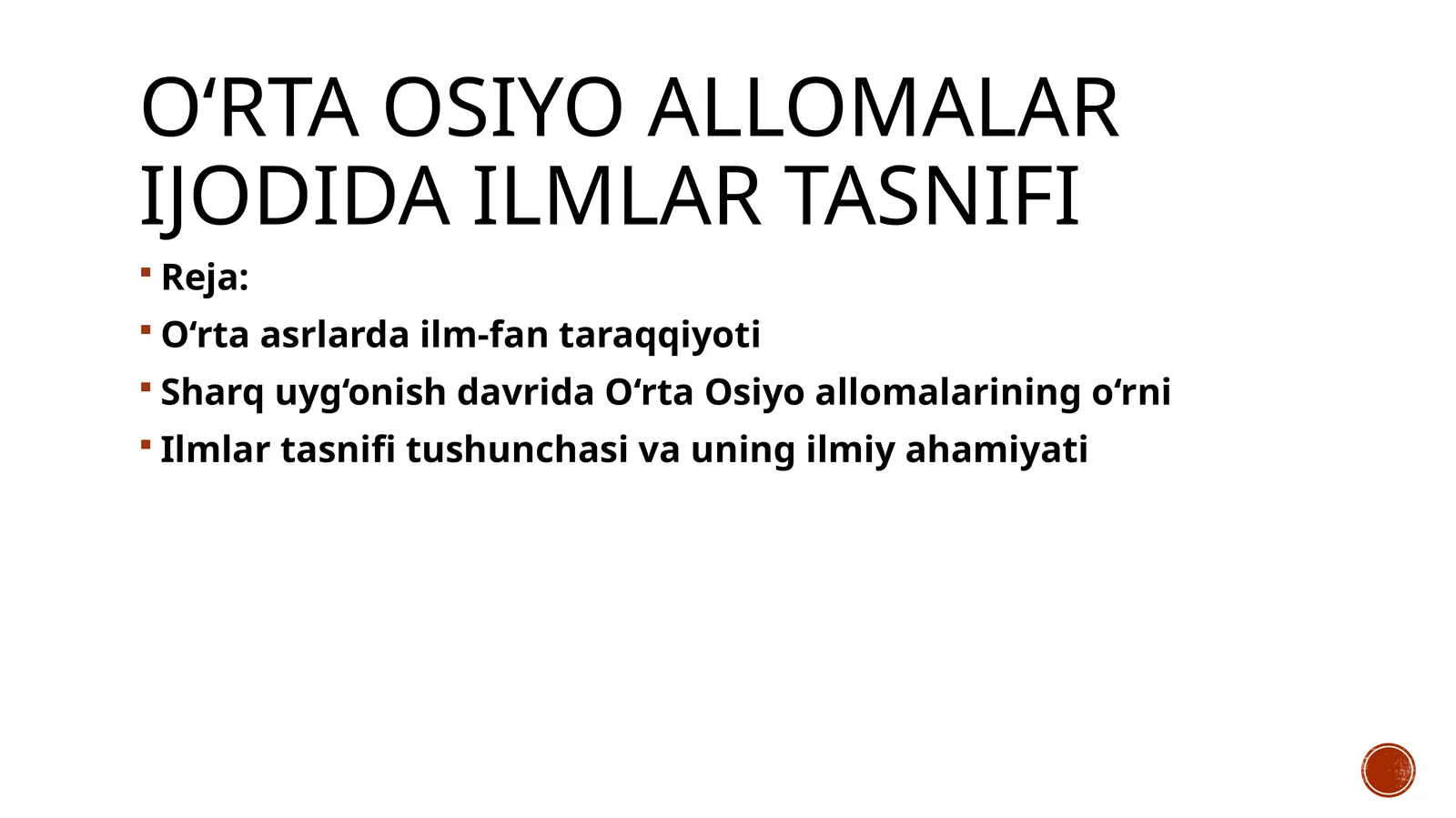 O‘rta Osiyo allomalar ijodida ilmlar tasnifi