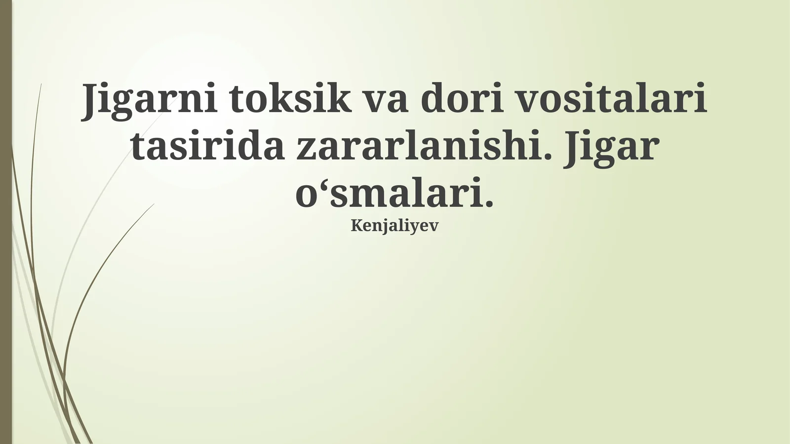 Jigar o'smalari: Diagnostika va Davolash