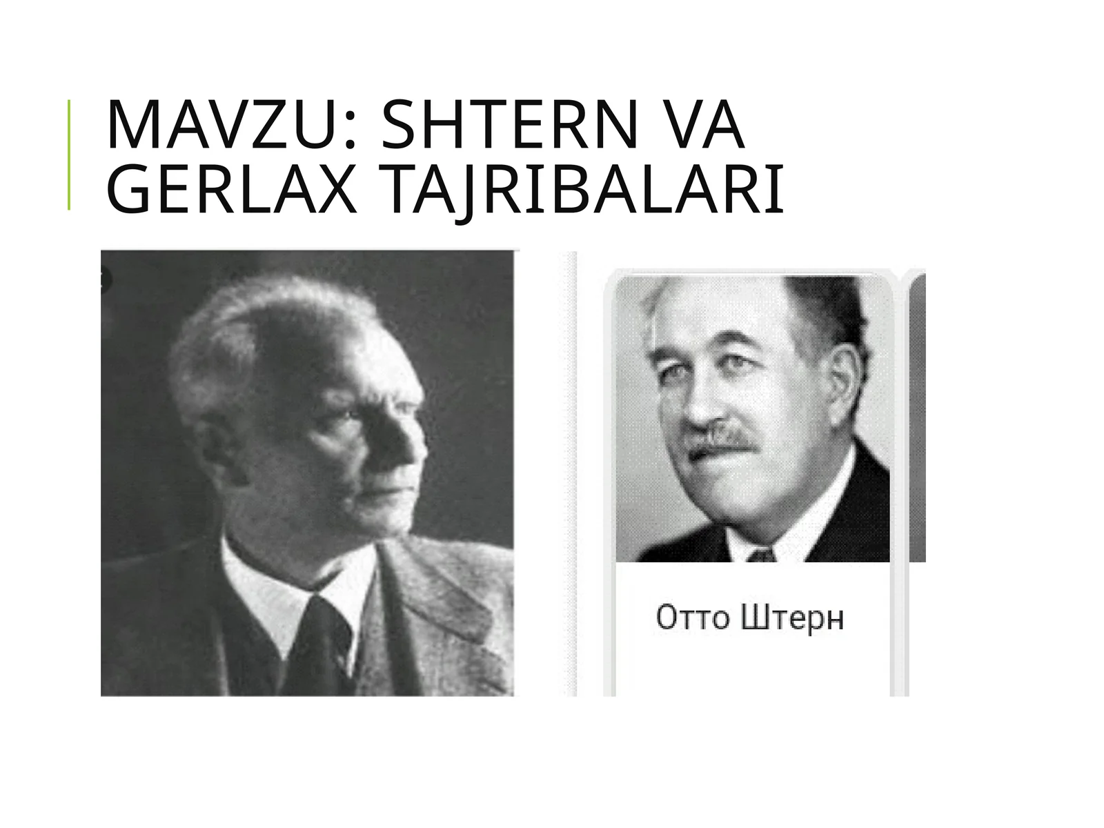 Shtern va Gerla x tajribalari