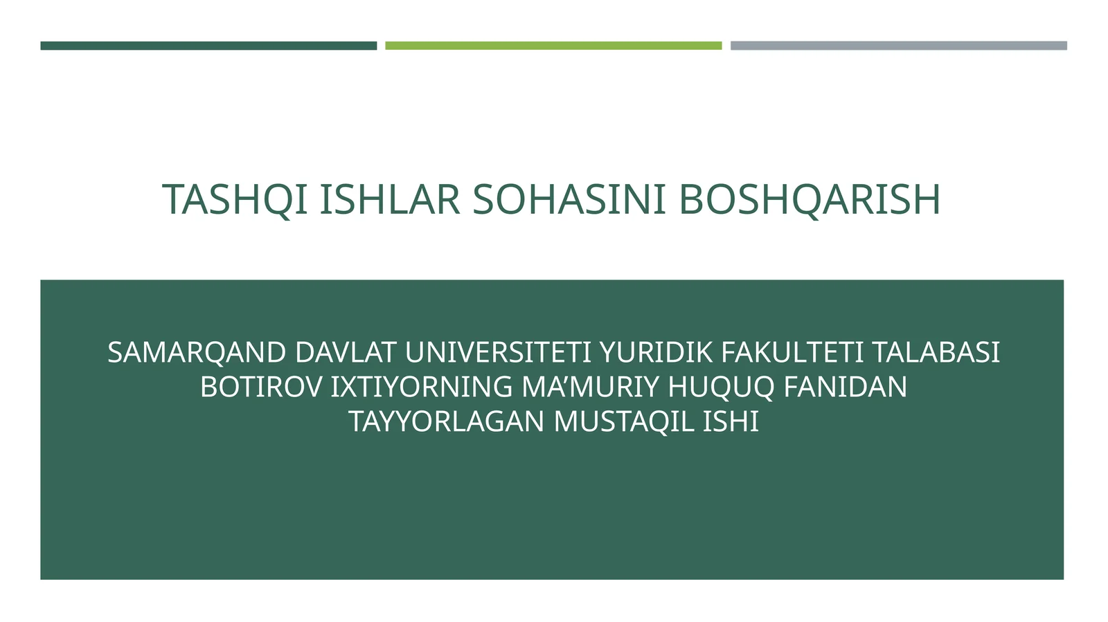 TASHQI ISHLAR SOHASINI BOSHQARISH