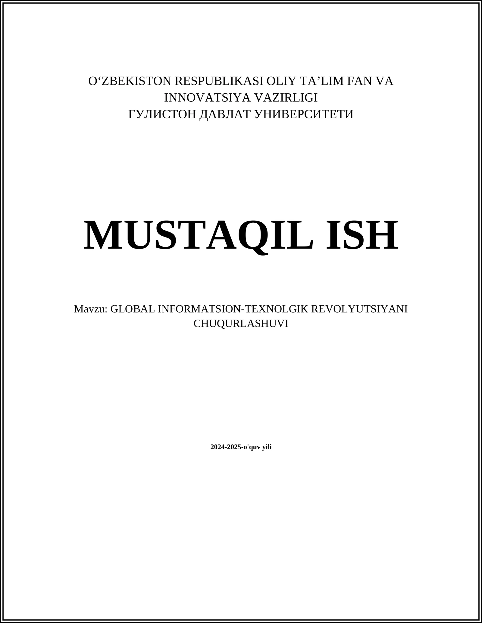 GLOBAL INFORMATSION-TEXNOLGIK REVOLYUTSIYANI CHUQURLASHUVI