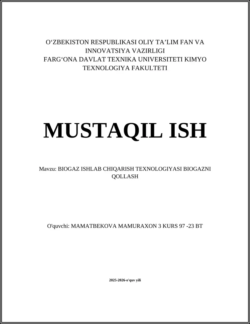 BIOGAZ ISHLAB CHIQARISH TEXNOLOGIYASI BIOGAZNI QOLLASH