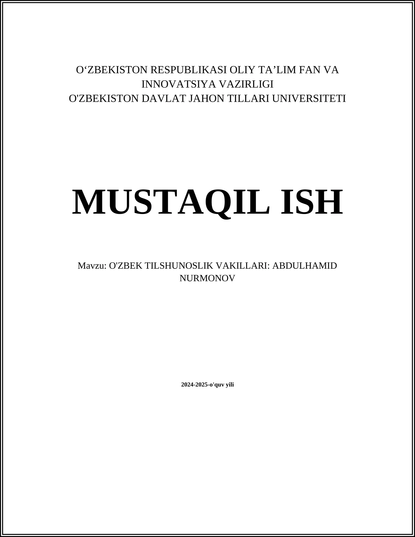 O'ZBEK TILSHUNOSLIK VAKILLARI: ABDULHAMID NURMONOV