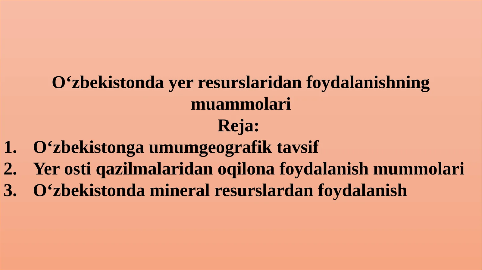 O‘zbekistonda yer resurslaridan foydalanishning muammolari