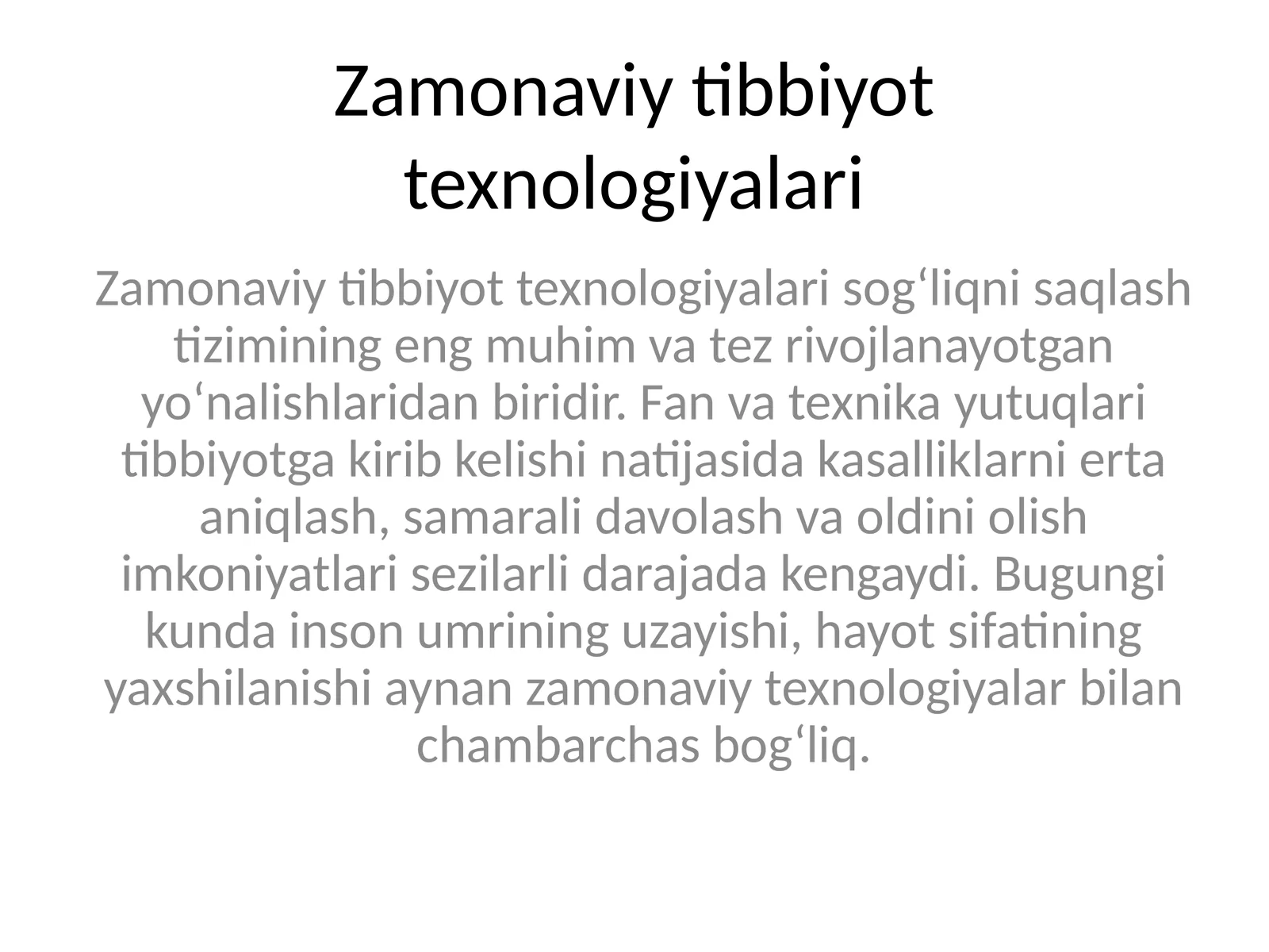 Zamonaviy tibbiyot texnologiyalari