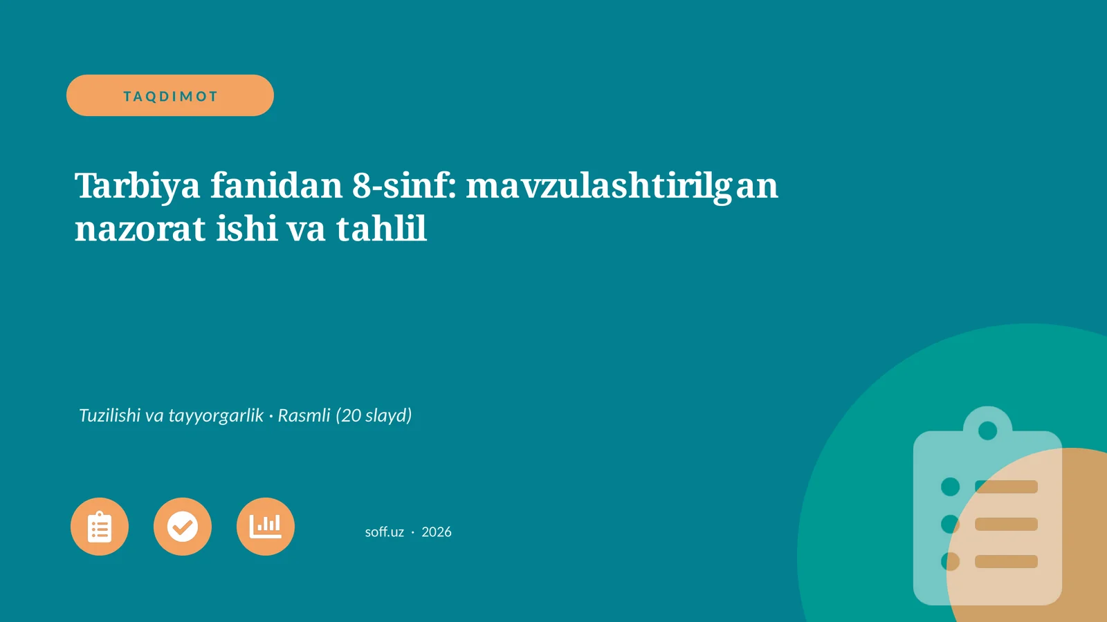 Tarbiya fanidan 8-sinf: mavzulashtirilgan nazorat ishi va tahlil