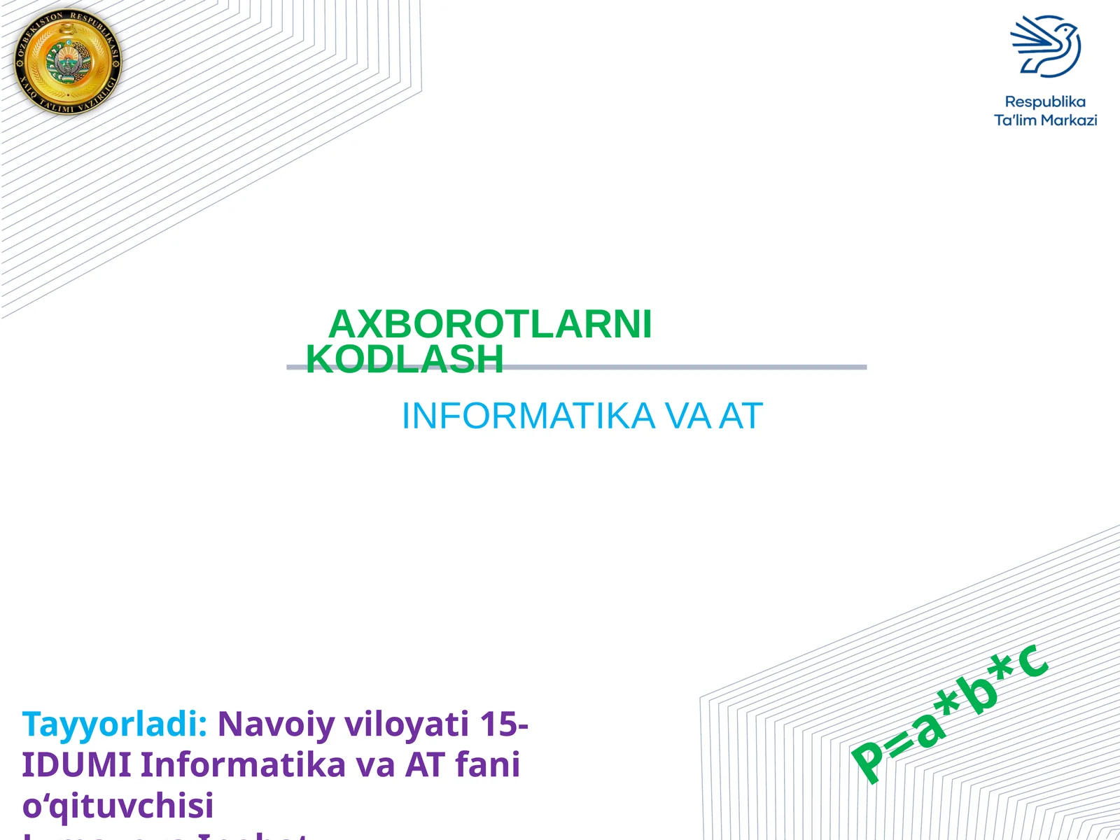 AXBOROTLARNI KODLASH