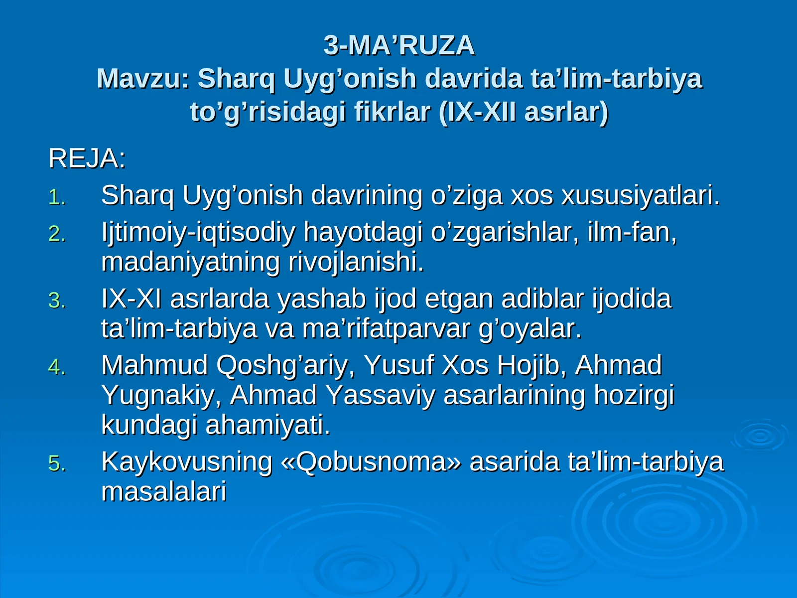 Sharq Uyg’onish davrida ta’lim-tarbiya to’g’risidagi fikrlar (IX-XII asrlar)