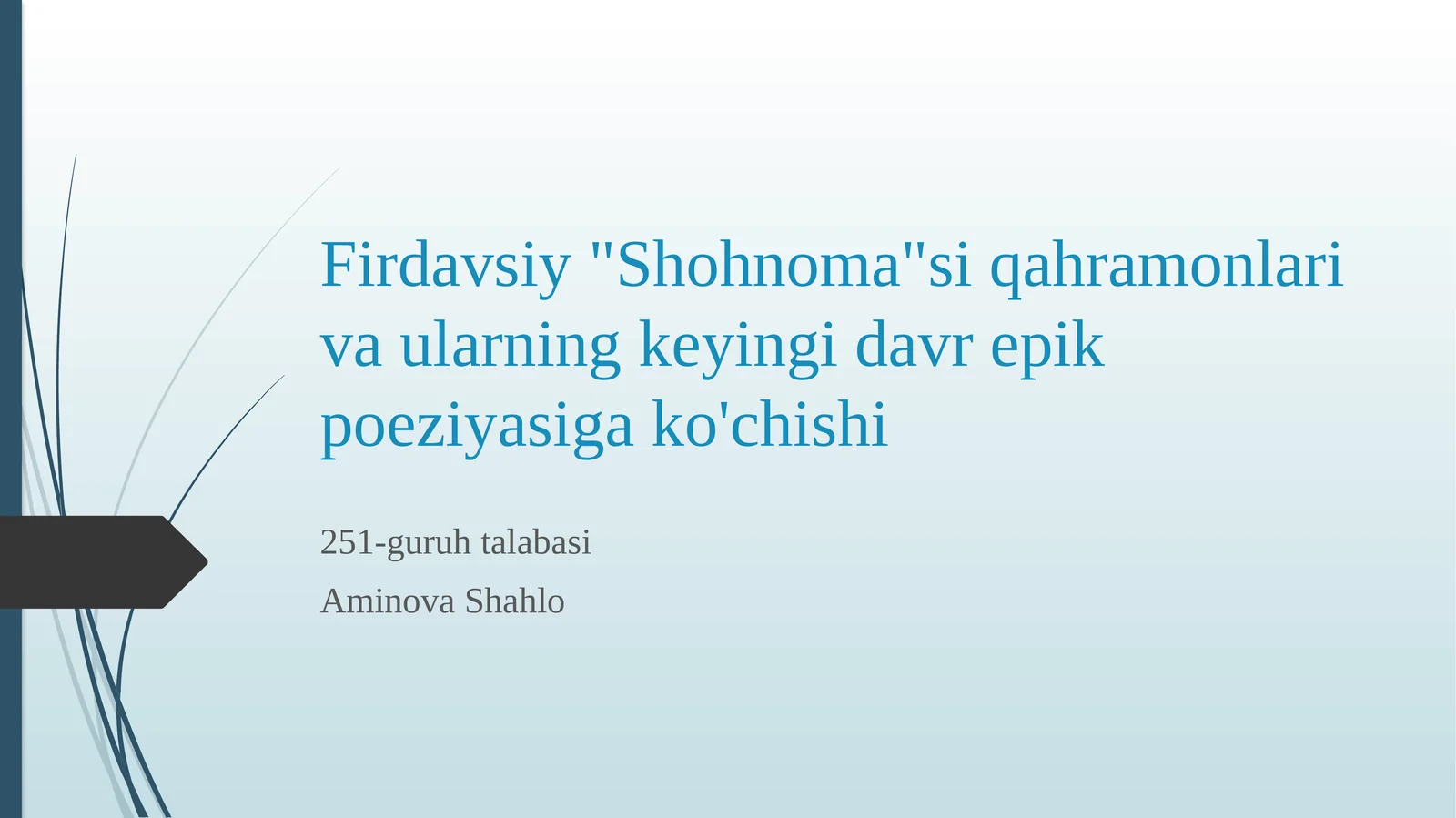 "Shohnoma" qahramonlari va ularning keyingi davr poeziyasiga ko'chishi