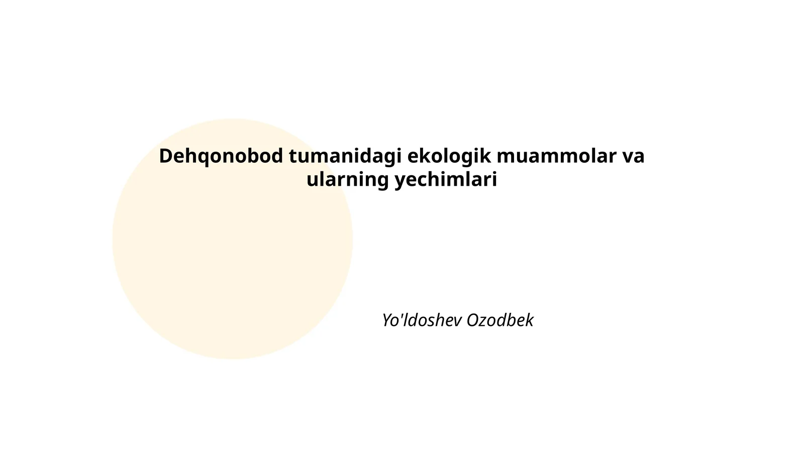 Dehqonobod tumanidagi ekologik muammolar va ularning yechimlari