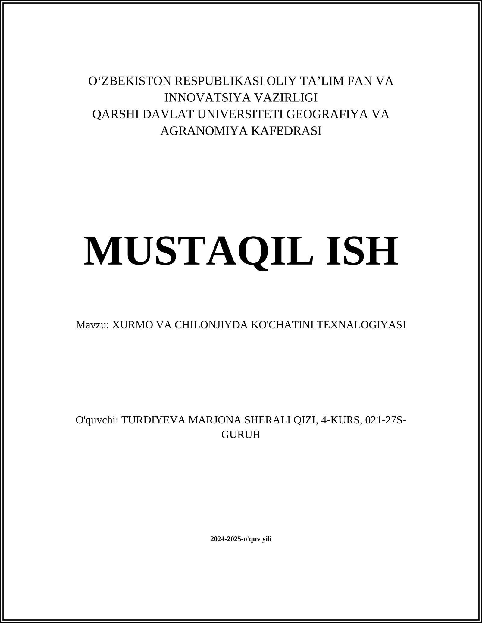 XURMO VA CHILONJIYDA KO'CHATINI TEXNALOGIYASI