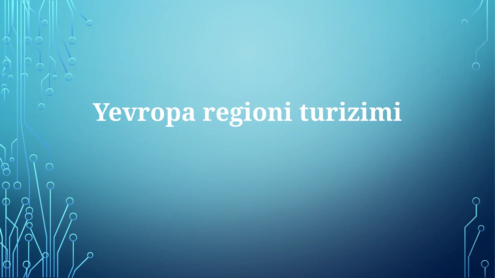 Evropa turizmi: Tarix, rivojlanish va asosiy yo'nalishlar